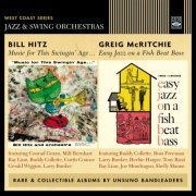 Bill Hitz - Music for This Swingin' Age / Easy Jazz on a Fish Beat Bass (2019)