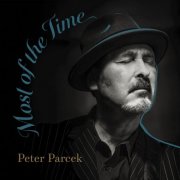Peter Parcek - Most of the Time (2026) [Hi-Res]