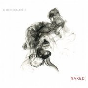 Kekko Fornarelli - Naked (2023) Hi Res