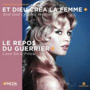 Brigitte Bardot, Michel Magne - Et Dieu créa la femme & le repos du guerrier : bandes originales des films (2026)