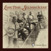 The Seldom Scene - Long Time... Seldom Scene (2014)