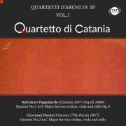 Quartetto di Catania - Quartetti d'archi in 3P, Vol. 1 - Pappalardo: Quartet No. 1 in C Major, Op. 4 - Pacini: Quartet No. 2 in C Major (2024)