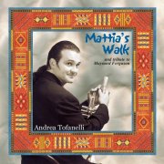 Andrea Tofanelli - Mattiàs Walk (2015)