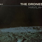 The Drones - Havilah (2008)