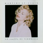 Martine St-Clair - Un Souffle De Tendresse (1993)