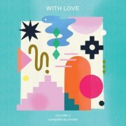 VA - With Love: Vol 2 (Compiled by Miche) (2023) Hi-Res