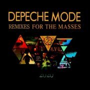 Depeche Mode - Remixes for the Masses 2020 (by Techni-ka) (2020) Hi-Res