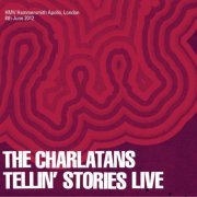 The Charlatans - Tellin' Stories Live (2012)