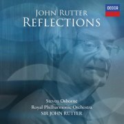 John Rutter, Steven Osborne, Royal Philharmonic Orchestra - John Rutter: Reflections (2025) [Hi-Res]