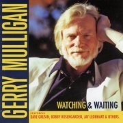 Gerry Mulligan - Watching and Waiting (1977) FLAC