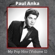 Paul Anka - My Pop Hits, Vol. 1 & 2 (2020)