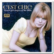 VA - C'est Chic! French Girl Singers Of The 1960s (2010)