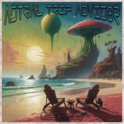 Ubermodo - Astral Trip Advisor (2025)