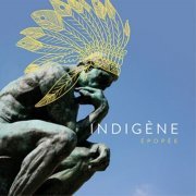 Indigene - Épopée (2024) Hi-Res