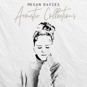 Megan Davies - Acoustic Collections (2019)