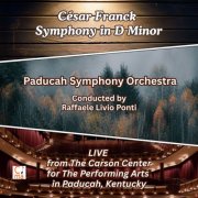Paducah Symphony Orchestra - Franck: Symphony in D Minor (Live) (2026) Hi-Res