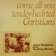 John Timpany & Audrey Smith - Come All You Tender-Hearted Christians (1973/2021) Hi Res