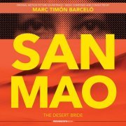 Marc Timón Barceló - San Mao: The Desert Bride (Original Motion Picture Soundtrack) (2020) [Hi-Res]