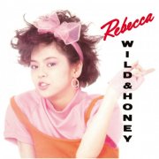 Rebecca - WILD & HONEY (2015) Hi-Res
