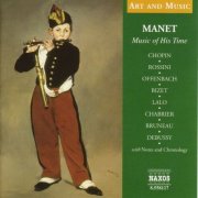 Idil Biret, Patrizia Pace, Marat Bisengaliev, Georges Rabol - Art & Music: Manet - Music of His Time (2003)