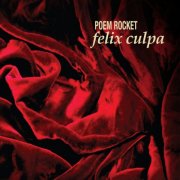 Poem Rocket - Felix Culpa: The 30th Anniversary Edition (2026) [Hi-Res]
