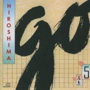 Hiroshima - Go (1987)