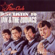 Ian, the Zodiacs - Just Listen To (Reissue) (1965/1994)