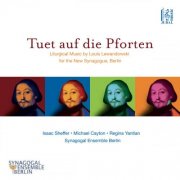 Synagogal Ensemble Berlin - Tuet auf die Pforten: Liturgical Music by Louis Lewandowski for the New Synagogue, Berlin (2026)