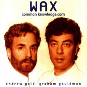 Wax - Common Knowledge.com (1998)