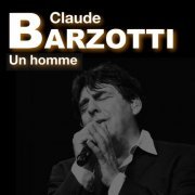 Claude Barzotti - Un Homme (2019)