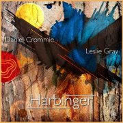 Daniel Crommie & Leslie Gray - Harbinger (2025) Hi-Res