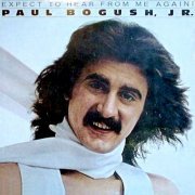 Paul Bogush Jr. - Expect to Hear from Me Again! (2016) [Hi-Res]