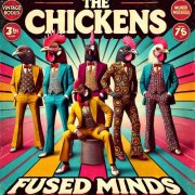 The Chickens - Fused Minds (2024) Hi-Res