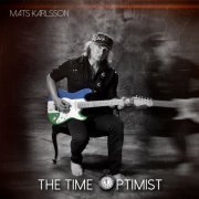 Mats Karlsson - The Time Optimist (2019)