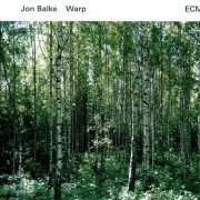 Jon Balke - Warp (2016) Flac