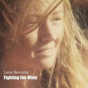 Lene Nevisdal - Fighting the Wind (2025)