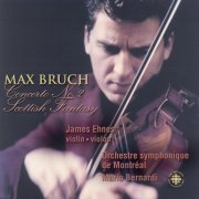 James Ehnes - Bruch: Violin Concerto No. 2, Scottish Fantasy (2002)