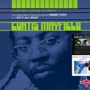 Curtis Mayfield - Short Eyes `77 / Do It All Night `78