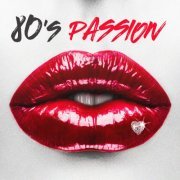 VA - 80's Passion (2017) FLAC