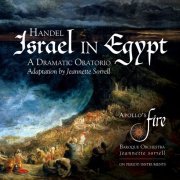 Apollo's Fire, Jeannette Sorrell - Handel: Israel in Egypt, HWV 54 (2023) [Hi-Res]