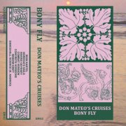 Bony Fly - Don Mateo’s Cruises (2025) [Hi-Res]