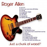 Roger Allen - Just a chunk of wood? (2019)