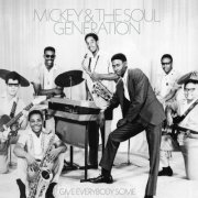 Mickey & The Soul Generation - Give Everybody Some (2026)