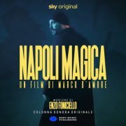 Enzo Foniciello - Napoli magica (Colonna sonora originale) (2023)