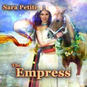 Sara Petite - The Empress (2023) [Hi-Res]