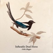 Inflatable Dead Horse - Hello Magpie (2026) Hi Res