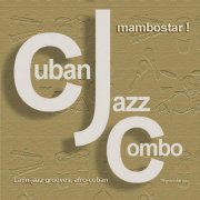 Cuban Jazz Combo - Mambostar! (2009)