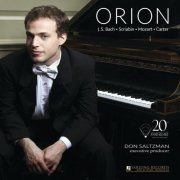 Orion Weiss - J.S.Bach, Scriabin, Mozart, Carter (Yarlung Records 20th Anniversary Edition) (2025) [Hi-Res]