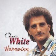 Chris White - Wahnsinn (2024)