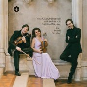 Natalia Lomeiko, Yuri Zhislin, Ivan Martin - Bruch, Brahms & Schubert: Chamber Works (2019) [Hi-Res]